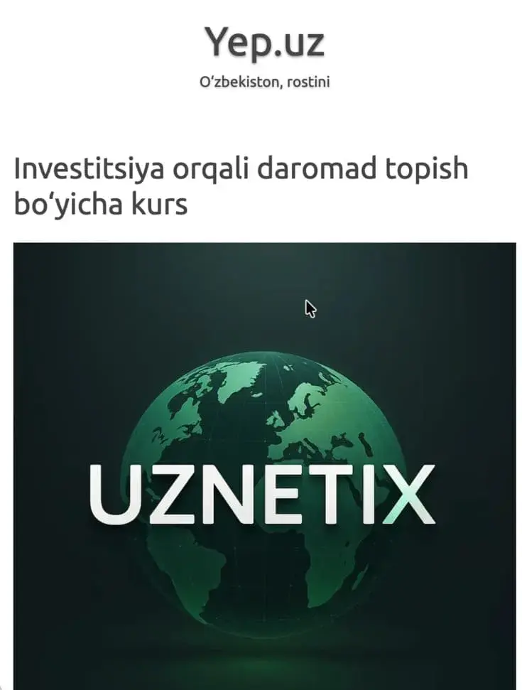 Yep.uz нашридаги Uznetix ҳақидаги материал скриншоти
